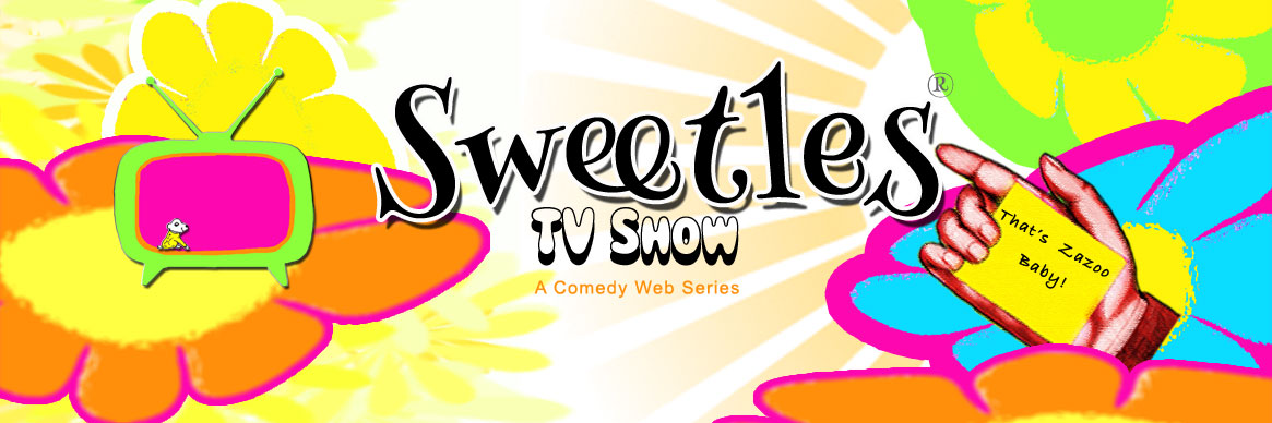 Sweetles® TV Show is comedy for the whole family to enjoy!